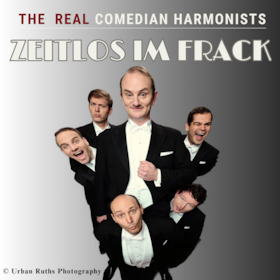 The Real Comedian Harmonists „Zeitlos im Frack" @ Königliches Kurtheater