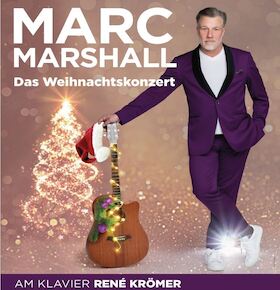 Marc Marshall – Weihnachtskonzert – Neues Programm - Tournee 2024  **im Kurhaus**