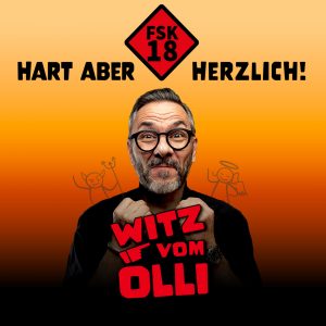 WITZ VOM OLLI FSK18 – Hart aber herzlich